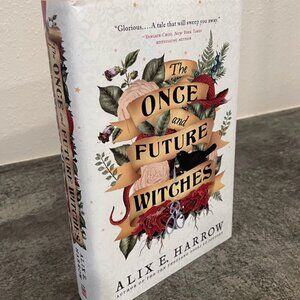 The Once and Future Witches by Alix Harrow